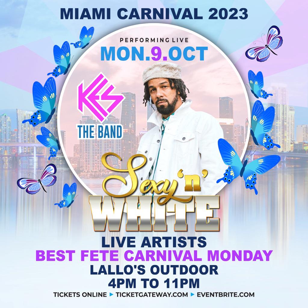 MIAMI CARNIVAL - KES THE BAND